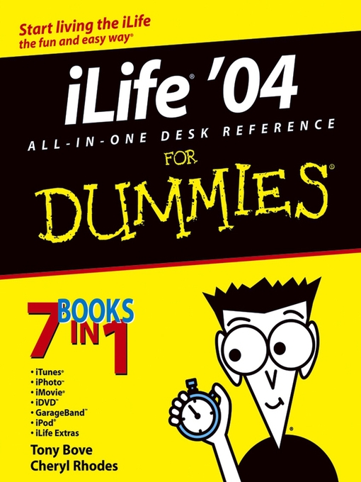 Title details for iLife '04 All-in-One Desk Reference For Dummies by Tony Bove - Available